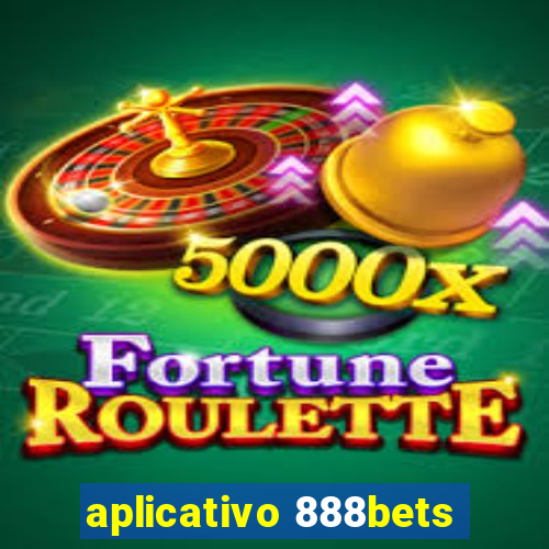 aplicativo 888bets